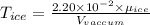 T_{ice}=\frac{2.20\times 10^{-2} \times \mu _{ice}}{V_{vaccum}}