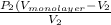 \frac{P_{2}(V_{monolayer} - V_{2}}{V_{2}}