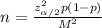 n= \frac{z_{\alpha/2}^2p(1-p)}{M^2}