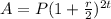 A=P(1+\frac{r}{2})^{2t}