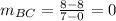 m_{BC}=\frac{8-8}{7-0}=0