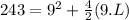 243=9^{2}+\frac{4}{2}(9.L)