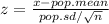 z= \frac{x-pop.mean}{pop.sd/ \sqrt{n} }
