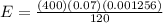 E = \frac{(400)(0.07)(0.001256)}{120}