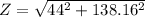 Z=\sqrt{44^{2}+138.16^{2}}