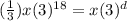 (\frac{1}{3})x(3)^{18}=x(3)^{d}