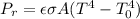 P_r=\epsilon \sigma A (T^4-T_0^4)