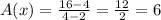 A(x) = \frac{16-4}{4-2}=\frac{12}{2} = 6