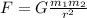 F=G \frac{ m_{1} m_{2} }{ r^{2}}