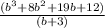 \frac{(b^{3}+8b^{2}+19b+12) }{(b+3)}