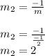 m_{2}=\frac{-1}{m} \\\\m_{2}=\frac{-1}{\frac{-1}{2} } \\m_{2}=2