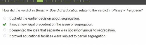 How did the verdict in brown v. board of education relate to the verdict in plessy v. ferguson?