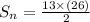 S_{n} = \frac{13\times (26)}{2}