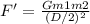F'=\frac{G m1 m2}{(D/2)^{2}}