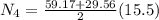 N_4 = \frac{59.17 + 29.56}{2}(15.5)