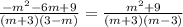 \frac{-m^2-6m+9}{(m+3)(3-m)}=\frac{m^2+9}{(m+3)(m-3)}