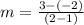 m=\frac{3-(-2)}{(2-1)}\\