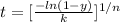 t = [\frac{-ln(1-y)}{k}]^{1/n}