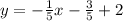 y=-\frac{1}{5}x-\frac{3}{5}+2