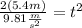 \frac{2(5.4m) }{9.81 \frac{m}{ s^{2} } } = t^{2}