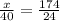 \frac{x}{40} = \frac{174}{24}