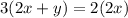 3(2x+y)=2(2x)