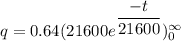 q=0.64(21600e^{\dfrac{-t}{21600}})_{0}^{\infty}