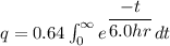 q=0.64\int_{0}^{\infty}{e^{\dfrac{-t}{6.0 hr}}dt