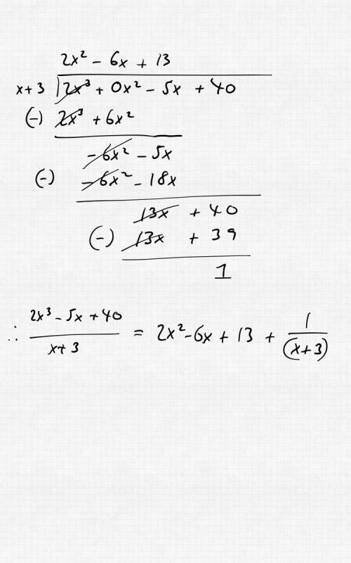 Which represents the synthetic division of (2x^3-5x+40) divided by (x+3)