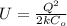 U = \frac{Q^{2}}{2 k C_{o}}