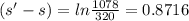 (s' - s) = ln\frac{1078}{320} = 0.8716