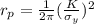 r_p=\frac{1}{2\pi}(\frac{K}{\sigma_y})^2