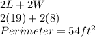 2L+2W\\2(19)+2(8)\\Perimeter=54ft^2