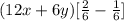 (12x+6y)[\frac{2}{6}-\frac{1}{6}]