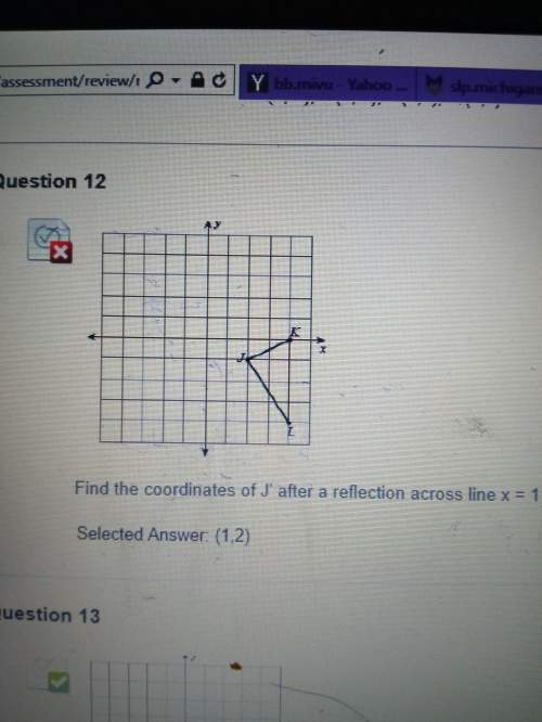 Me .find the coordinates of j' after a reflection across the line x=1 and then across the x axis.