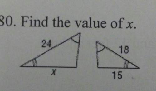 Find the value of x if 18: 24 and 15: x