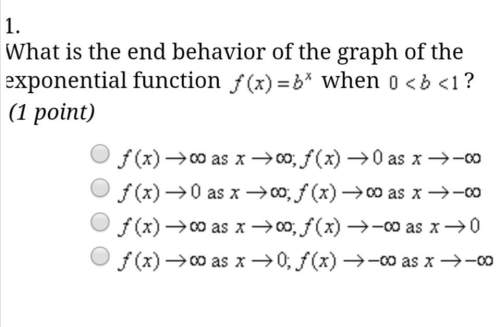 Exponential end behavior of function question. i believe b. is correct would that be right?