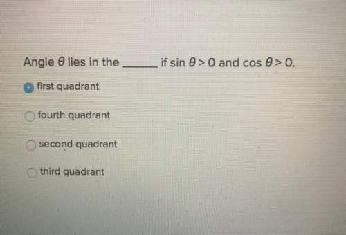 Part2: which quadrant? a. first quadrant b. fourth quadrant c. second quadrant d. third quadran