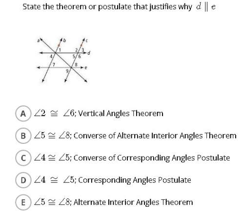 State the theorem or postulate that justifies why d is parallel to e.
