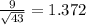 \frac{9}{\sqrt{43}}=1.372