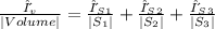 \frac{δ_v}{|Volume|}=\frac{δ_S_1}{|S_1|}+ \frac{δ_S_2}{|S_2|}+\frac{δ_S_3}{|S_3|}