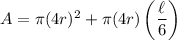 A=\pi(4r)^2+\pi (4r)\left(\dfrac\ell6\right)