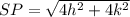 SP=\sqrt{4h^2+4k^2}