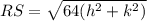 RS=\sqrt{64(h^2+k^2)}