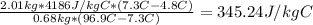 \frac{2.01 kg * 4186 J/kgC * (7.3C - 4.8C)}{0.68 kg * (96.9C - 7.3C)}=345.24 J/kgC