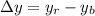 \Delta y=y_{r}-y_{b}