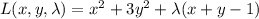 L(x,y,\lambda)=x^2+3y^2+\lambda(x+y-1)