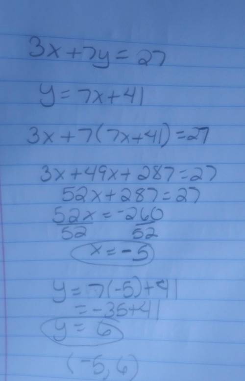 Solve by the substitution method, 3x + 7y = 27 - 7x + y = 41