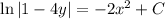 \ln|1-4y|=-2x^2+C