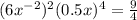 (6x^{-2})^2(0.5x)^4=\frac{9}{4}